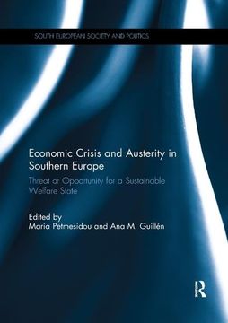 portada Economic Crisis and Austerity in Southern Europe: Threat or Opportunity for a Sustainable Welfare State (in English)