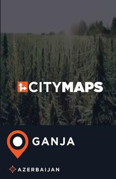portada City Maps Ganja Azerbaijan (en Inglés)