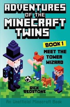 portada Meet the Tower Wizard: An Unofficial Minecraft Book (in English)