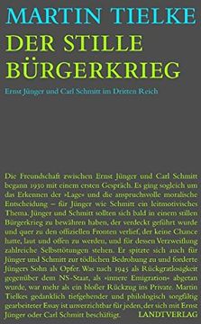 portada Der stille Bürgerkrieg: Ernst Jünger und Carl Schmitt im Dritten Reich (en Alemán)