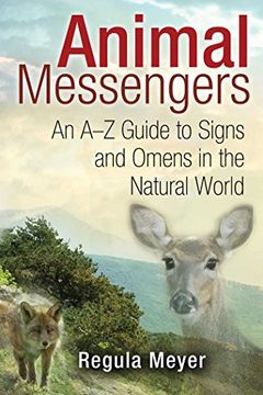 portada Animal Messengers: An A-Z Guide to Signs and Omens in the Natural World