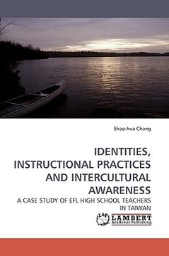 portada identities, instructional practices and intercultural awareness (en Inglés)