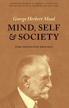 portada Mind, Self, and Society: The Definitive Edition (en Inglés)