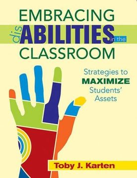 portada Embracing Disabilities in the Classroom: Strategies to Maximize Students? Assets (en Inglés)