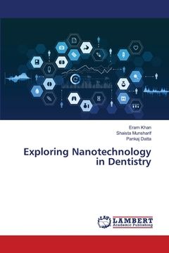 portada Exploring Nanotechnology in Dentistry (en Inglés)