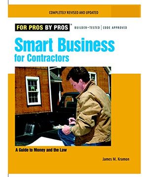 portada Smart Business for Contractors: A Guide to Money and the law (For Pros by Pros) (en Inglés)