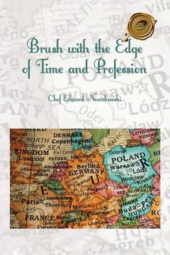 portada Brush with The Edge of Time and Profession (en Inglés)