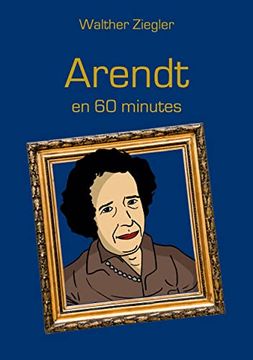 portada Arendt en 60 Minutes (en Francés)
