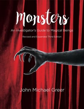portada Monsters: An Investigator's Guide to Magical Beings Third Edition - Revised and Expanded (en Inglés)