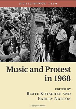 portada Music and Protest in 1968 (Music Since 1900) (en Inglés)