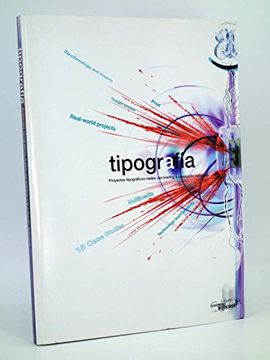 portada Tipografia: Proyectos Tipograficos Reales del Briefing a la Soluc ion Definitiva (in Spanish)