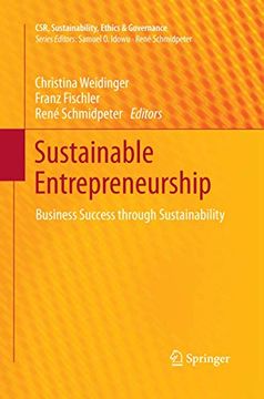 portada Sustainable Entrepreneurship: Business Success Through Sustainability (Csr, Sustainability, Ethics & Governance) (in English)