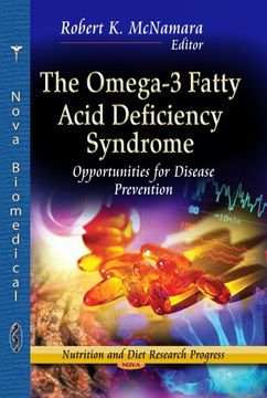 portada The Omega-3 Fatty Acid Deficiency Syndrome: Opportunities for Disease Prevention (Nutrition and Diet Research Progress)