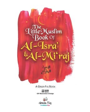 portada The Little Muslim Book of Al-Isra' & Al-Mi'raj