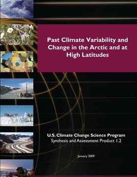 portada Past Climate Variability and Change in the Arctic and at High Latitudes (en Inglés)