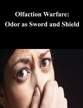 portada Olfaction Warfare: Odor as Sword and Shield