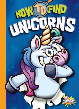 portada How to Find Unicorns (in English)
