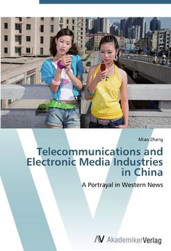 portada Telecommunications and Electronic Media Industries in China: A Portrayal in Western News