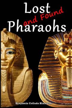 portada Lost (and Found) Pharaohs (en Inglés)