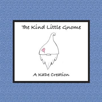 portada The Kind Little Gnome (in English)