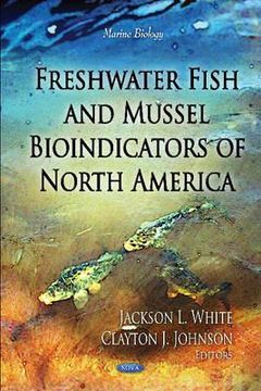 portada freshwater fish and mussel bioindicators of north america