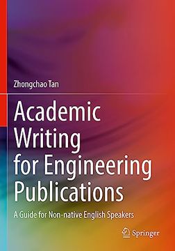 portada Academic Writing for Engineering Publications: A Guide for Non-Native English Speakers (in English)