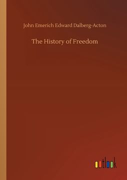portada The History of Freedom (in English)