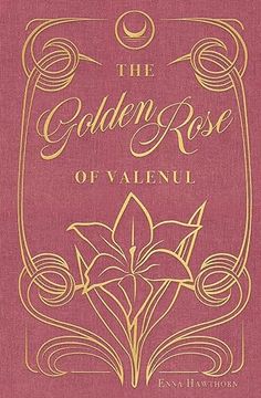 portada The Golden Rose of Valenul (The Dhemon Wars) (en Inglés)