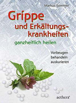 portada Grippe und Erkältungskrankheiten Ganzheitlich Heilen (Aethera) (in German)