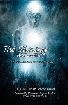 portada The Shining Within Me: Communications from the Afterlife (en Inglés)