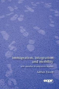 portada Immigration, Integration and Mobility: New Agendas in Migration Studies