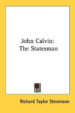 portada john calvin: the statesman (in English)