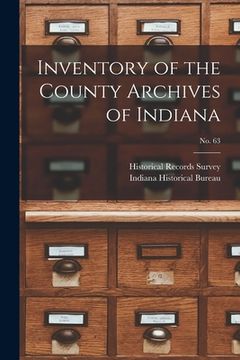 portada Inventory of the County Archives of Indiana; No. 63 (en Inglés)