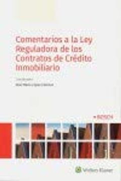 portada Comentarios a la ley Reguladora de los Contratos de Crédito Inmobiliario (in Spanish)