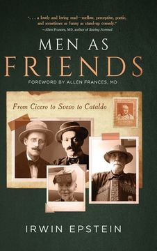 portada Men As Friends: From Cicero to Svevo to Cataldo (en Inglés)