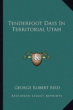 portada tenderfoot days in territorial utah (in English)