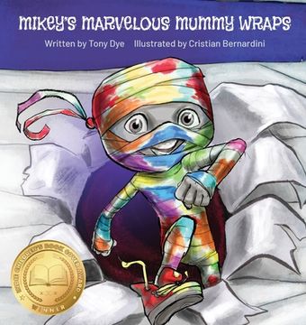portada Mikey's Marvelous Mummy Wraps (in English)