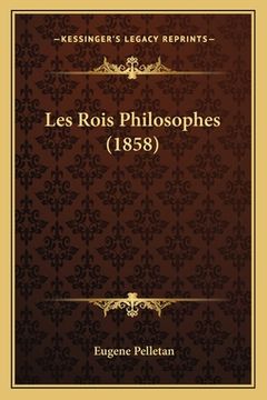 portada Les Rois Philosophes (1858) (in French)