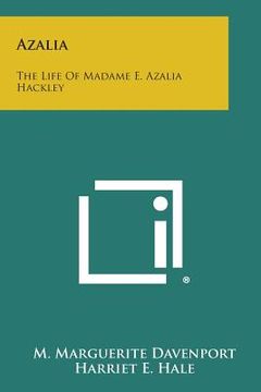 portada Azalia: The Life of Madame E. Azalia Hackley (in English)