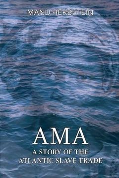 portada Ama, a Story of the Atlantic Slave Trade