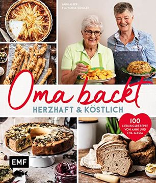 portada Oma Backt: Herzhaft und Köstlich: 100 Lieblingsrezepte von Anni und Eva-Maria (en Alemán)
