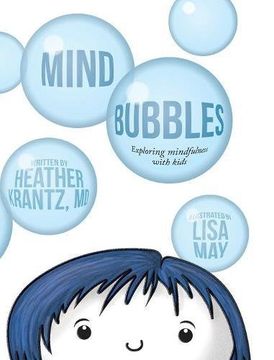 portada Mind Bubbles: Exploring mindfulness with kids