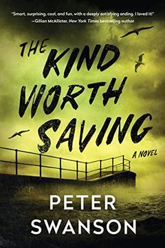 portada The Kind Worth Saving: A Novel (in English)