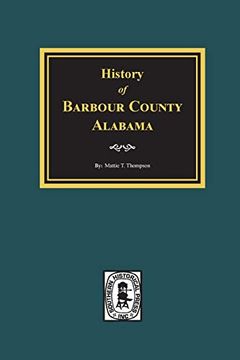 portada History of Barbour County, Alabama (in English)