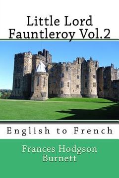 portada Little Lord Fauntleroy Vol.2: English to French (in English)