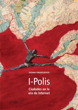 portada I-Polis Ciudades en la era de Internet (in Spanish)