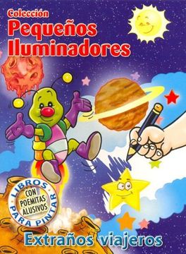 portada Extraños Viajeros [Libro Para Pintar con Poemitas Alusivos] (in Spanish)