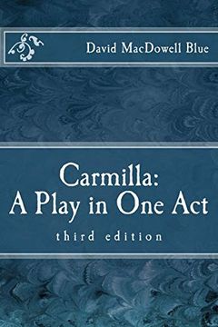 portada Carmilla: A Play in one Act: Third Edition (en Inglés)
