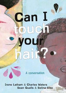 portada Can i Touch Your Hair? Poems of Race, Mistakes and Friendship (en Inglés)