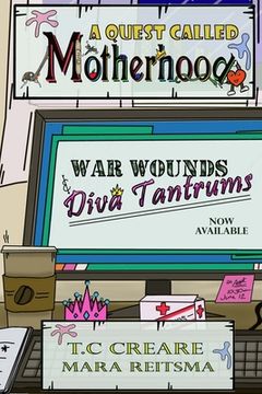 portada A Quest Called Motherhood- War Wounds and Diva Tantrums (en Inglés)
